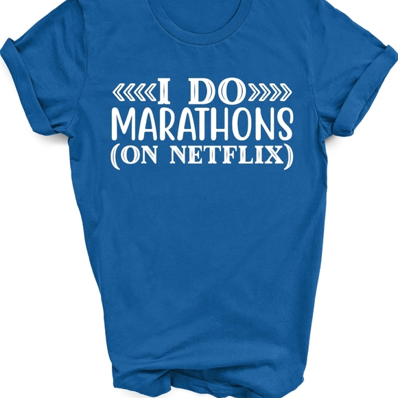I do marathons (on netflix) shirt - Picture 2 of 5